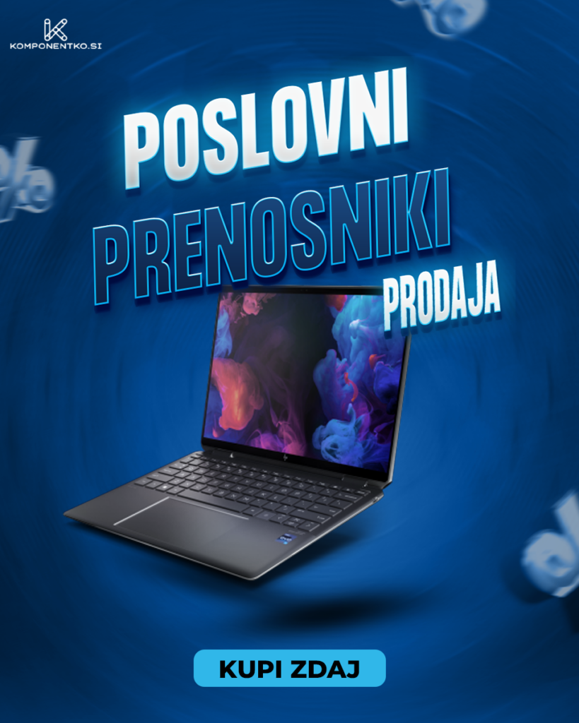 prodaja poslovnih prenosnikov prodaja poslovnega prenosnika poslovni prenosnik poslovni prenosniki komponentko anni mlacom